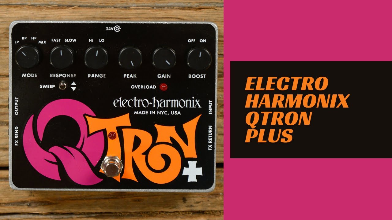Electro-Harmonix Q-Tron Plus Envelope Filter Complete Demo/Test