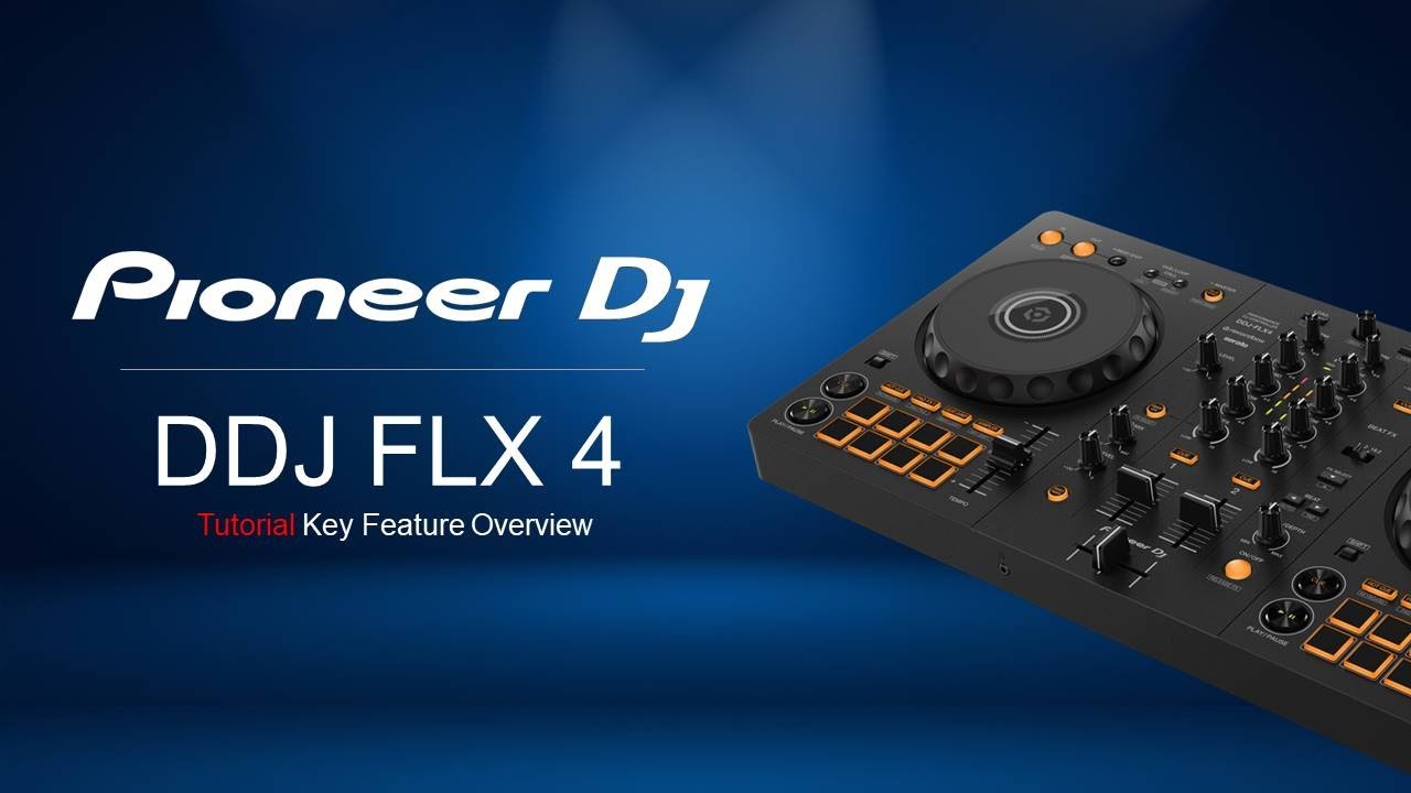 Pioneer DJ DDJ FLX4 Tutorial Key Feature Overview - YouTube