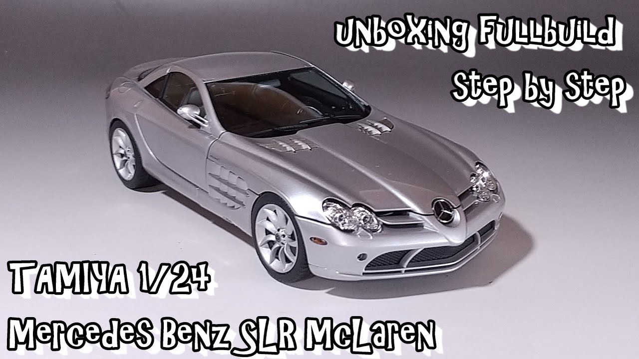 unboxing fullbuild TAMIYA 1/24 Mercedes Benz SLR McLaren Scale Car