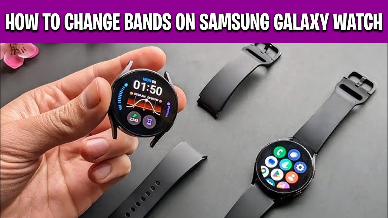 How to Change Bands on Samsung Galaxy Watch (Step-by-Step Guide