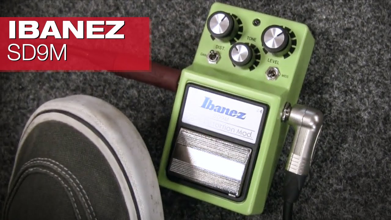 IBANEZ SD9M Sonic Distortion Modified - YouTube