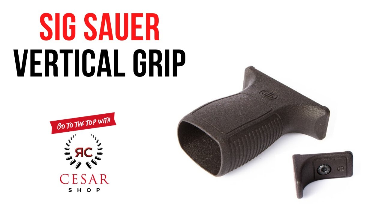 Sig Sauer VERTICAL GRIP + barricade-stop | Cesar-Shop - YouTube