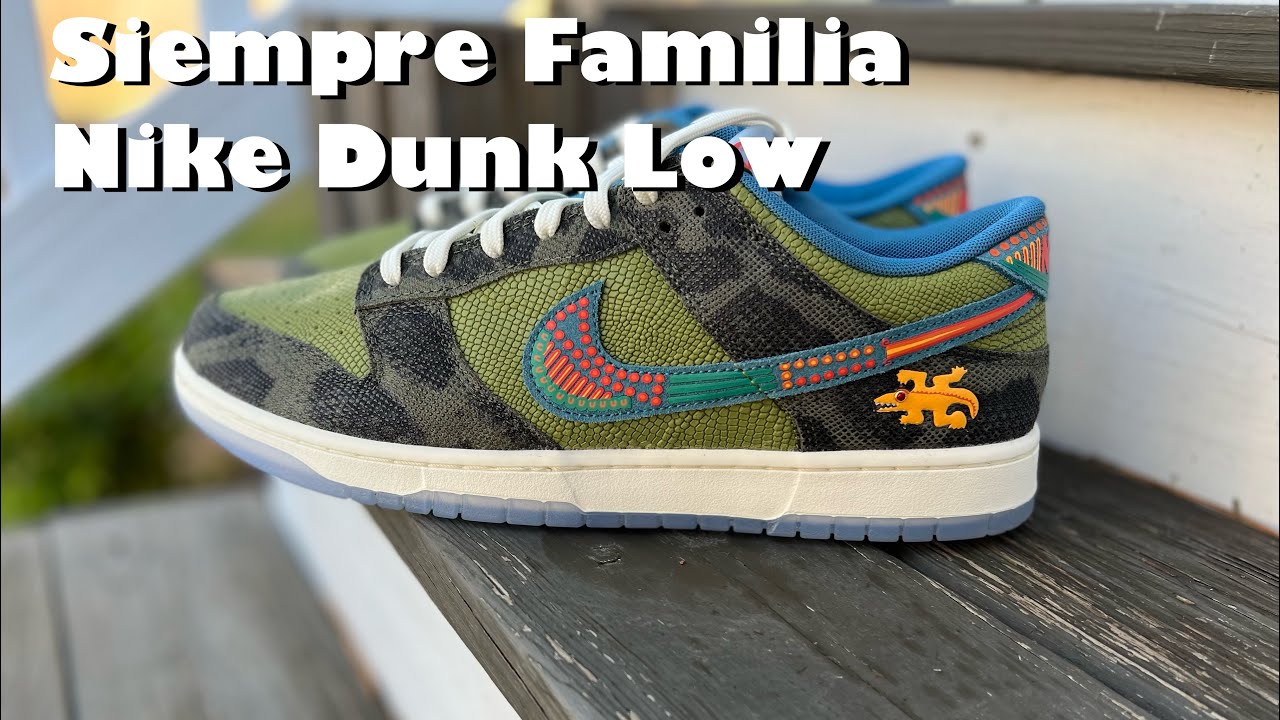 Nike Dunk Low “Siempre Familia”. Did you even know these released