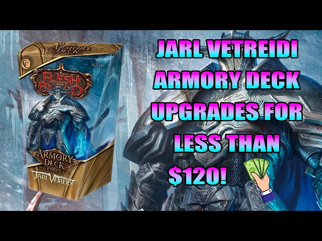 Jarl Vetreidi Armory Deck Upgrade in 5 Minutes | Flesh and Blood