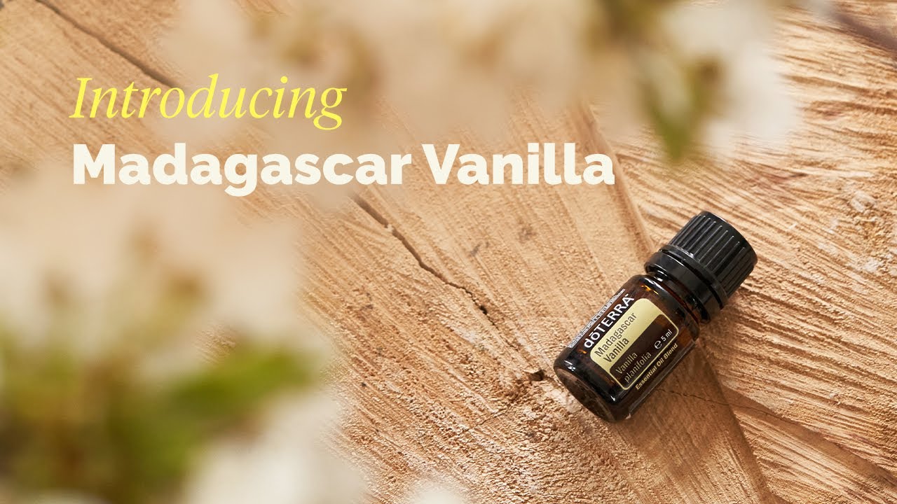 Introducing doTERRA Madagascar Vanilla (5ml) - YouTube