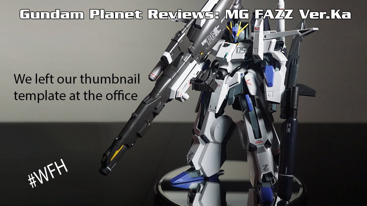 Gundam Planet Review (Work From Home Ver.) - MG FAZZ Ver.Ka - YouTube