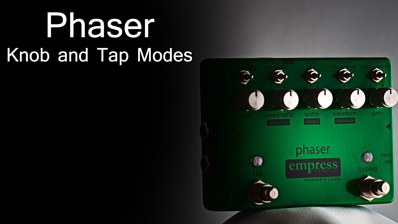 EMPRESS Phaser - フェイザー・ペダル史上最大のコントロール性能を