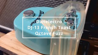 DANELECTRO French Toast DJ-13 Octave Fuzz Sound Review
