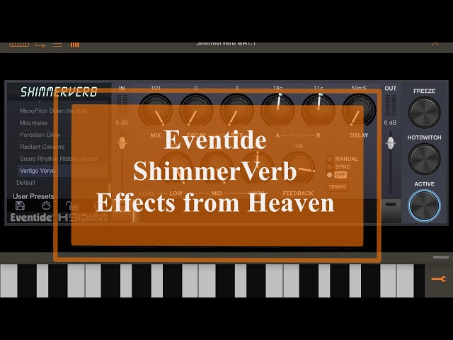Eventide ShimmerVerb - Tutorial: Exploring the App Part 1