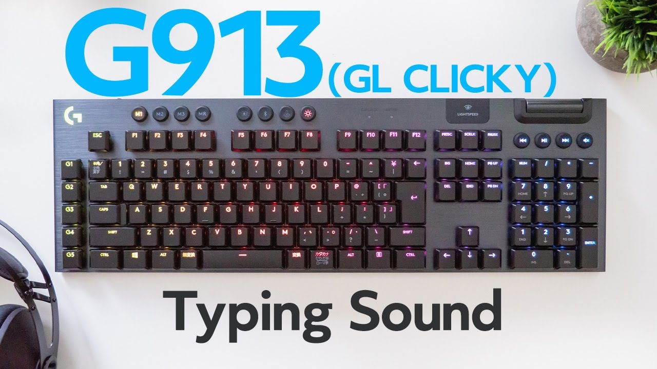 ASMR | ロジクール G913（GLクリッキー軸）のタイピング音 - YouTube