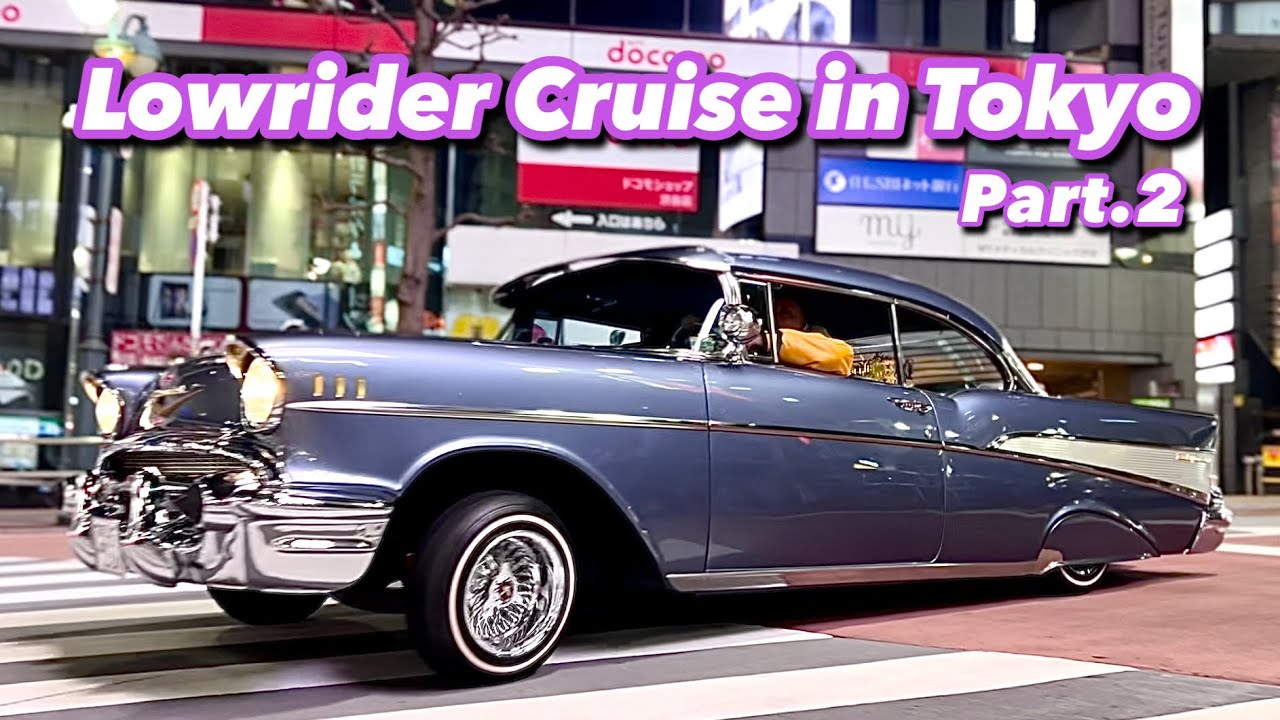 42【ローライダークルージング 】渋谷に大集合！Lowrider Cruise in