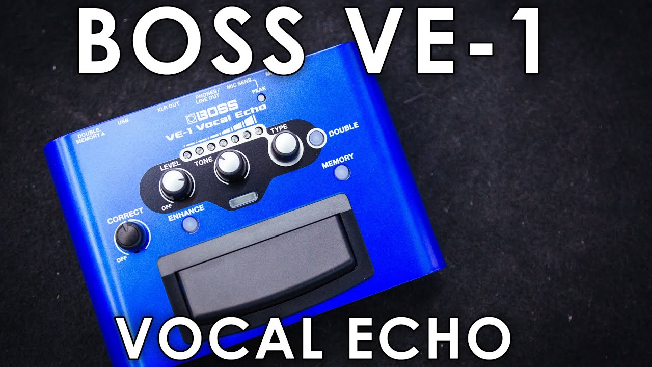 BOSS VE 1 Vocal Echo - YouTube