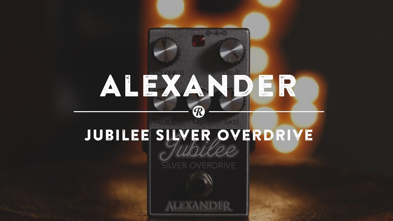 Jubilee Silver Overdrive — Alexander