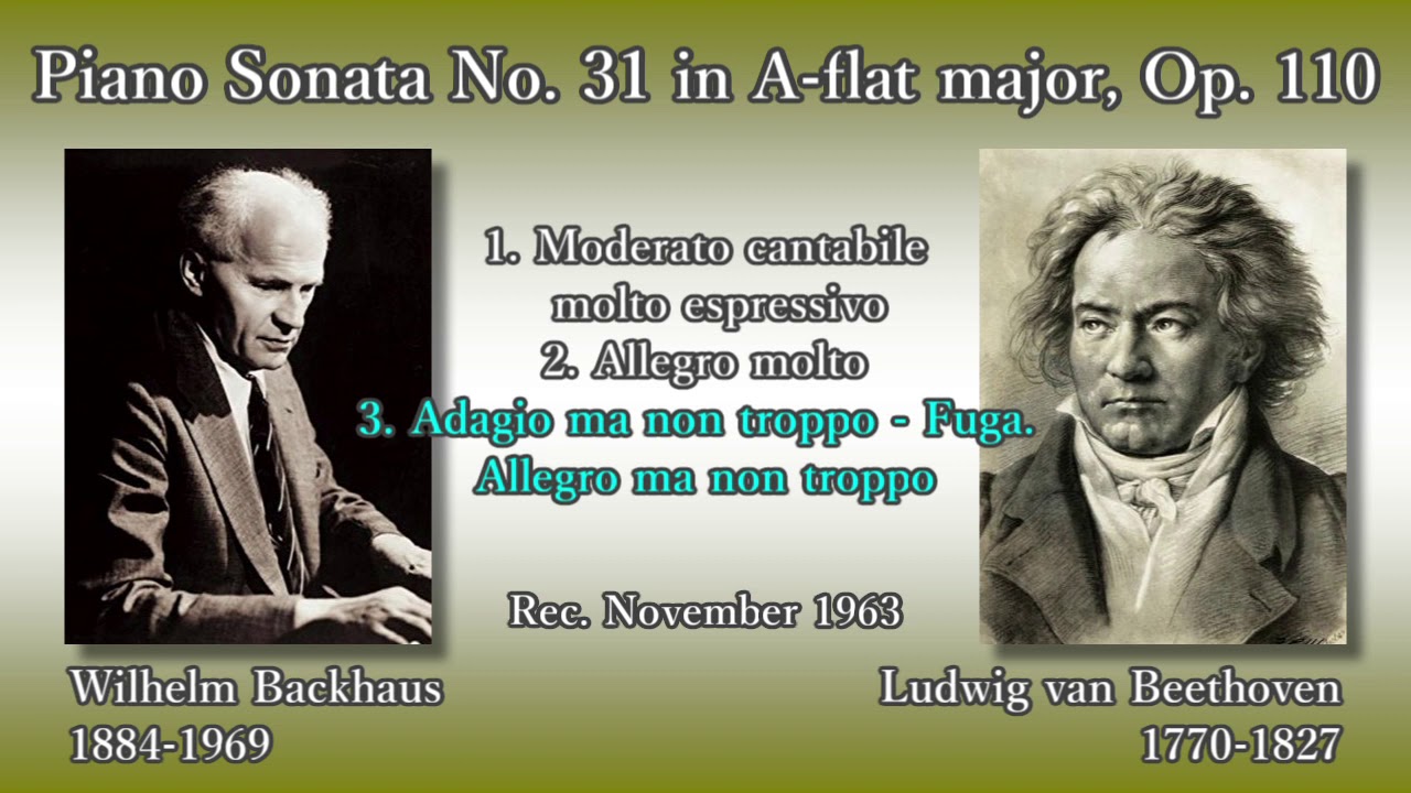 Beethoven: Piano Sonata No. 31, Backhaus (1963) ベートーヴェン