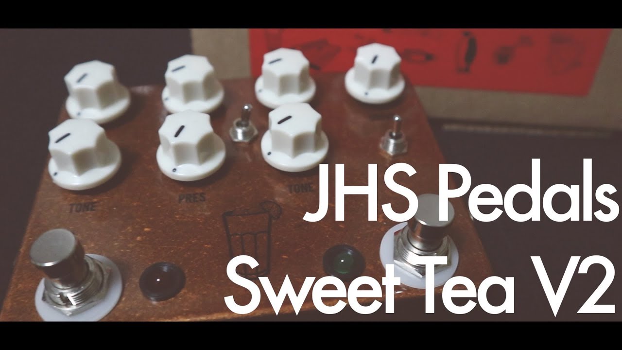 JHS Pedals Sweet Tea V2 DEMO エフェクター - YouTube