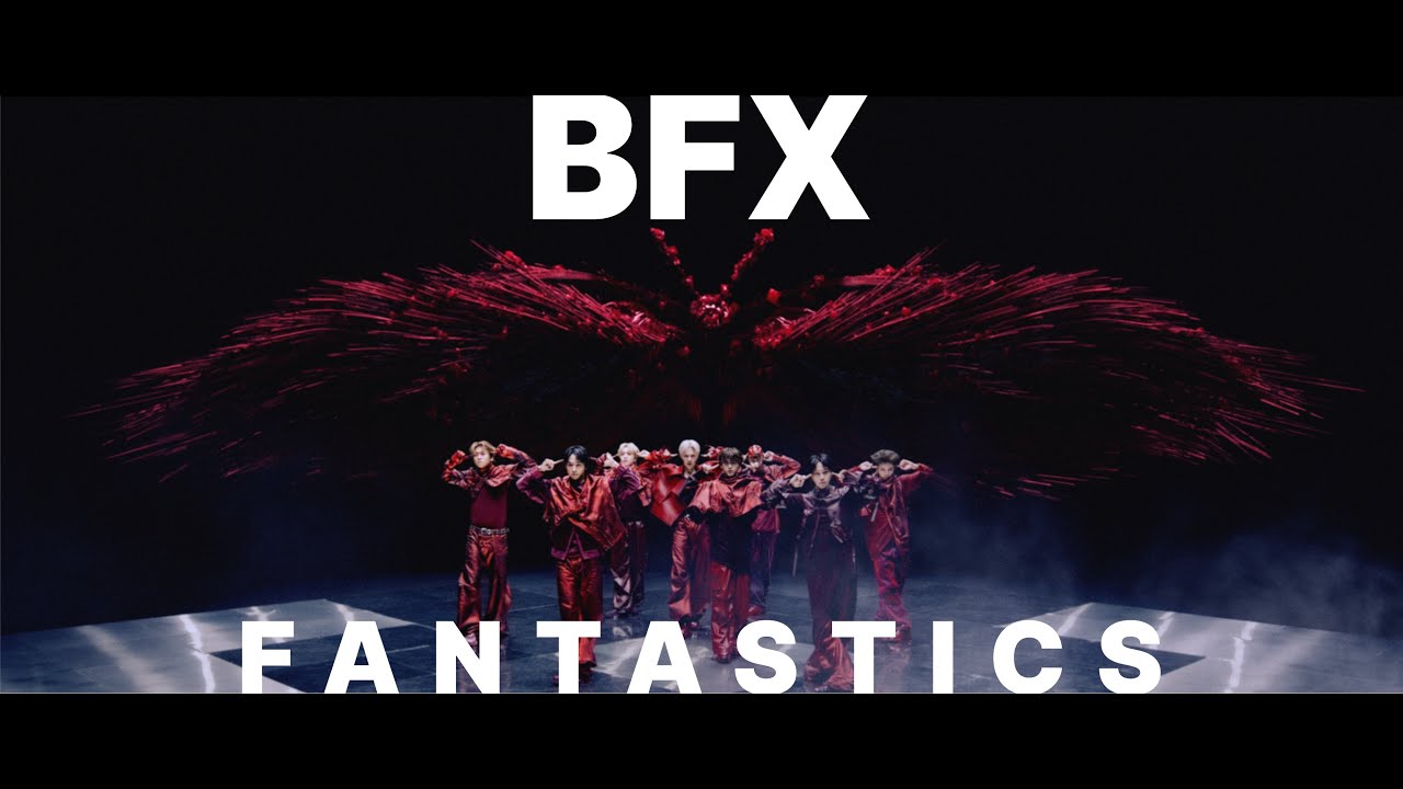 Music Video】BFX / FANTASTICS - YouTube