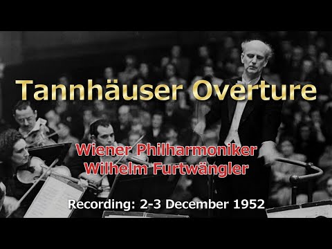 STEREO】フルトヴェングラーのワーグナー：タンホイザー序曲 - YouTube