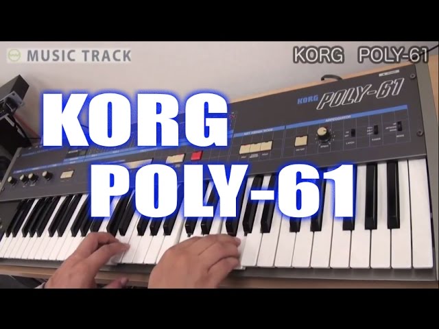 KORG POLY-61 Demo&Review [English Captions] - YouTube