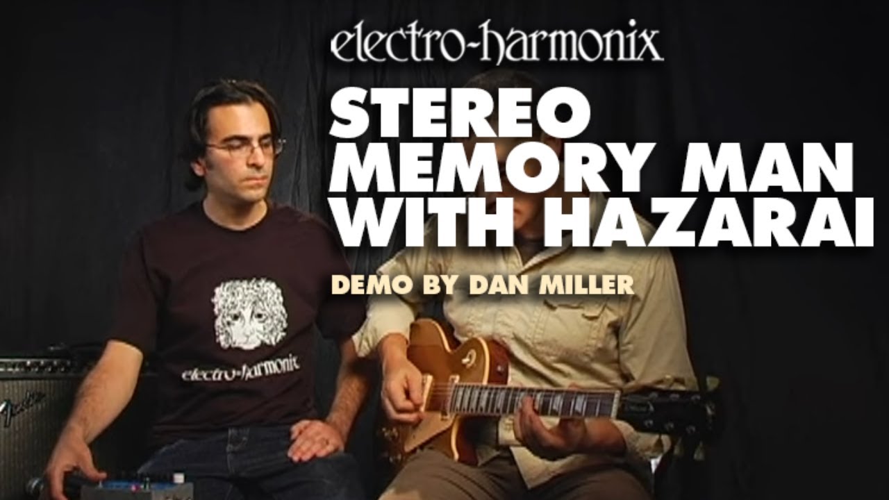 ELECTRO-HARMONIX ( エレクトロハーモニックス ) STEREO MEMORY MAN