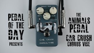 Animals Pedal Car Crush Choru – Motor City Guitar