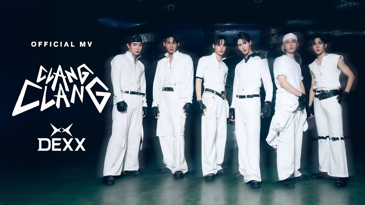 DEXX、新世代T-POPの波を切り拓く！デビュー曲「CLANG CLANG」が100万