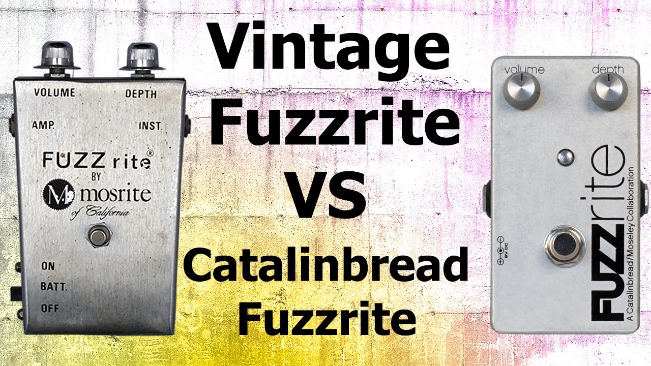 Catalinbread Fuzzrite - Mosrite Fuzz rite を再現したファズペダル