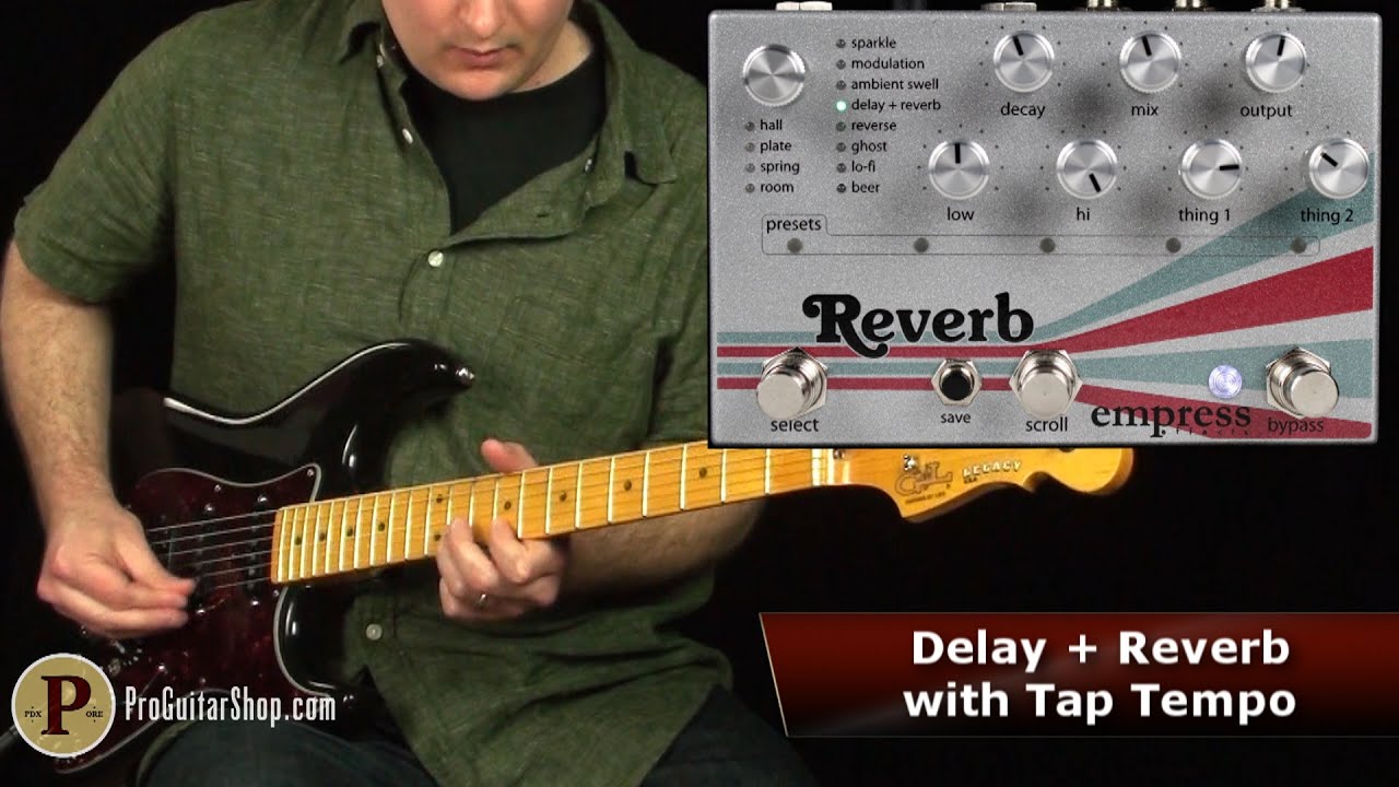 Empress Effects Reverb - YouTube
