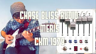 超ワイドステレオサウンドとChase Bliss // Meris: CXM 1978