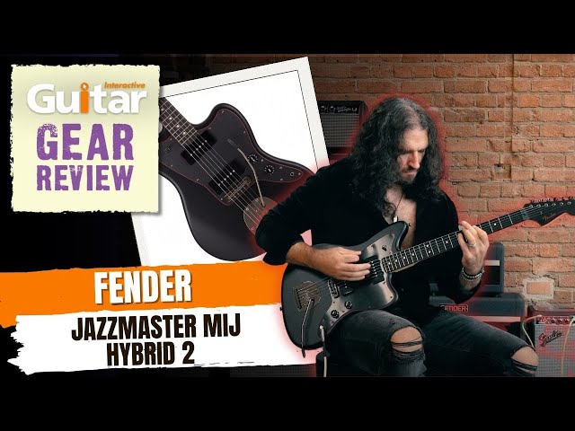 Fender Jazzmaster MIJ Hybrid II Noir | Review | Guitar Interactive