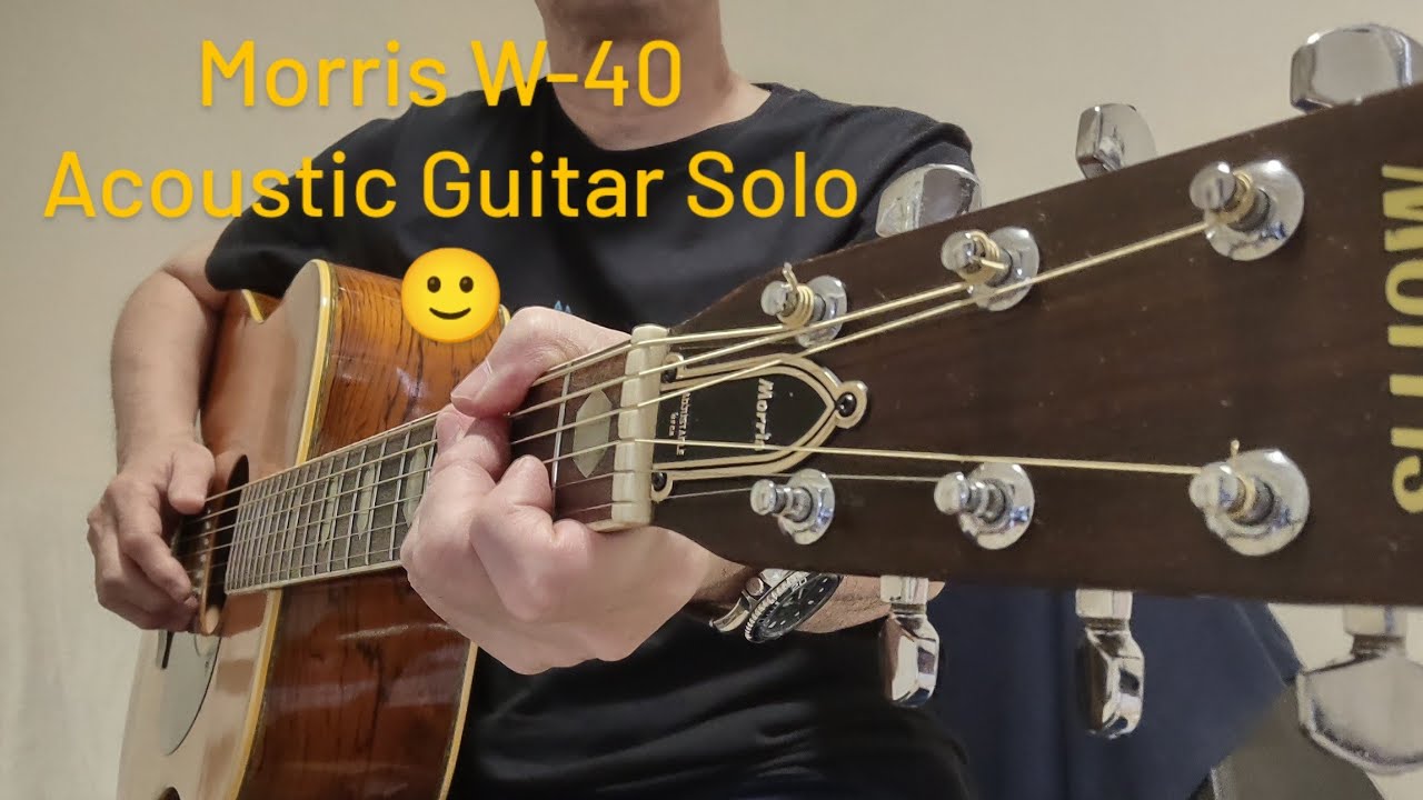 Morris W-40 Japan Vintage 1973 Acoustic Guitar Solo😃 2/13/24
