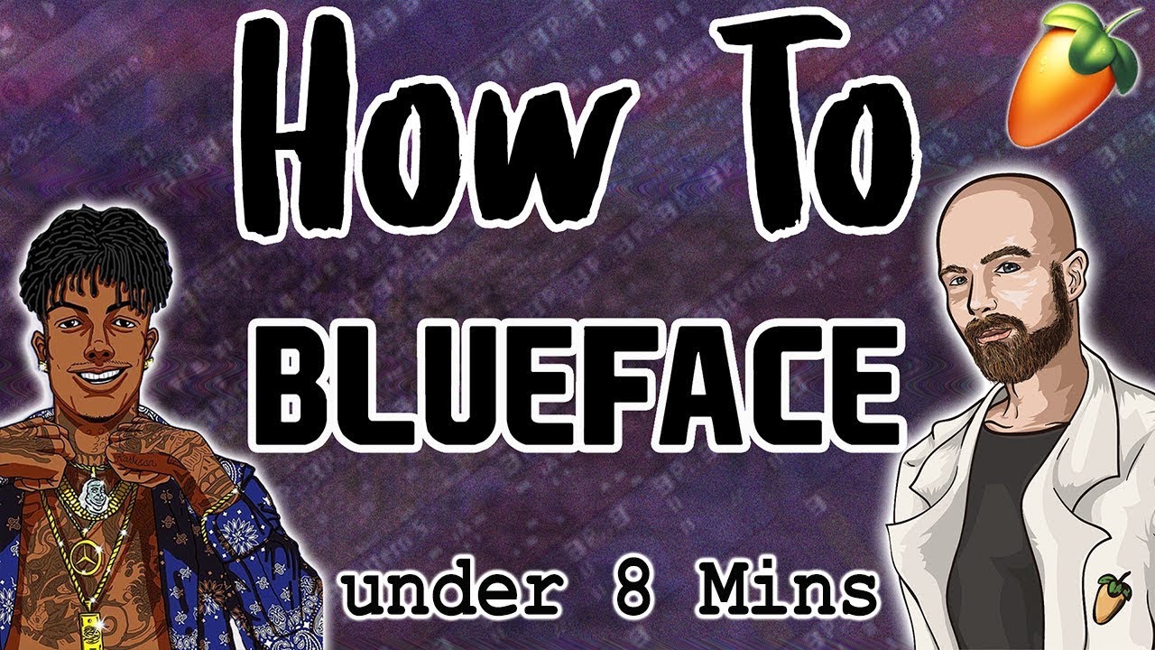 From Scratch: A Blueface Song in Under 8 Minutes | FL Studio Trap