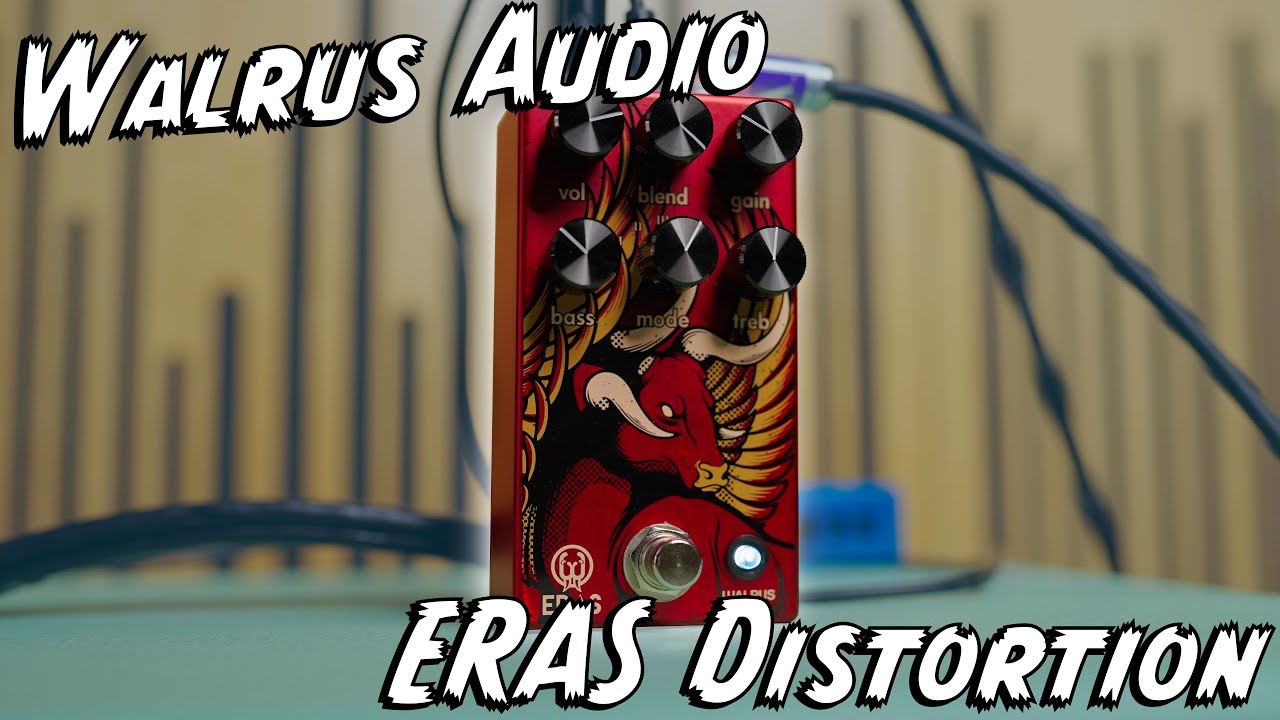 ALL THE CHUGS! Walrus Audio ERAS Distortion Pedal! - YouTube