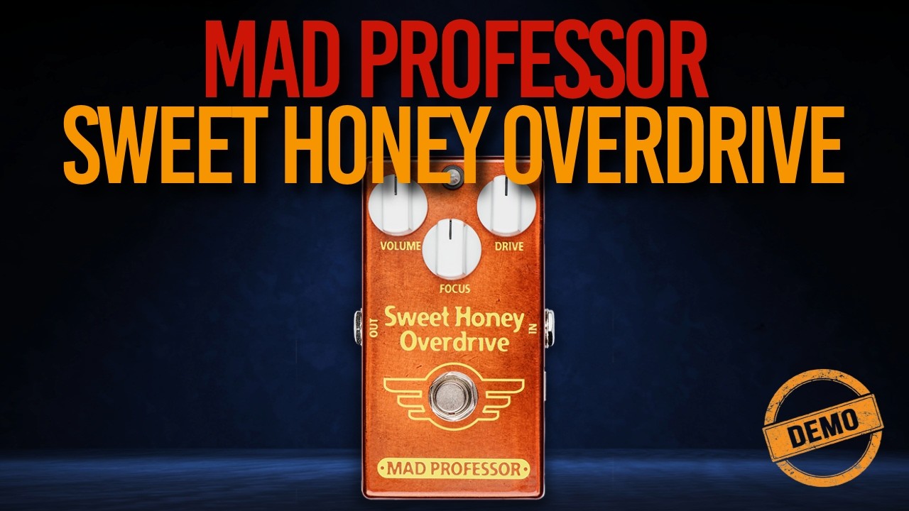 Mad Professor Sweet Honey Overdrive - No Talking Demo - Underrated