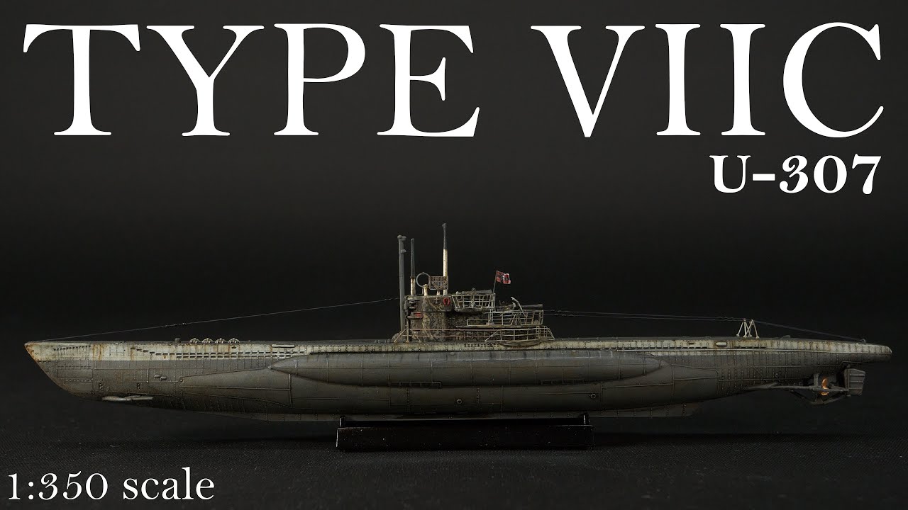 Type VIIC U-Boat U-307 | Full Build & Reveal | 1:350 Scale - YouTube