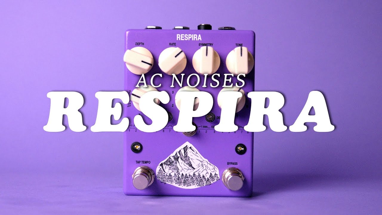 AC Noises Respira Shimmer Reverb + Tremolo || Demo - YouTube