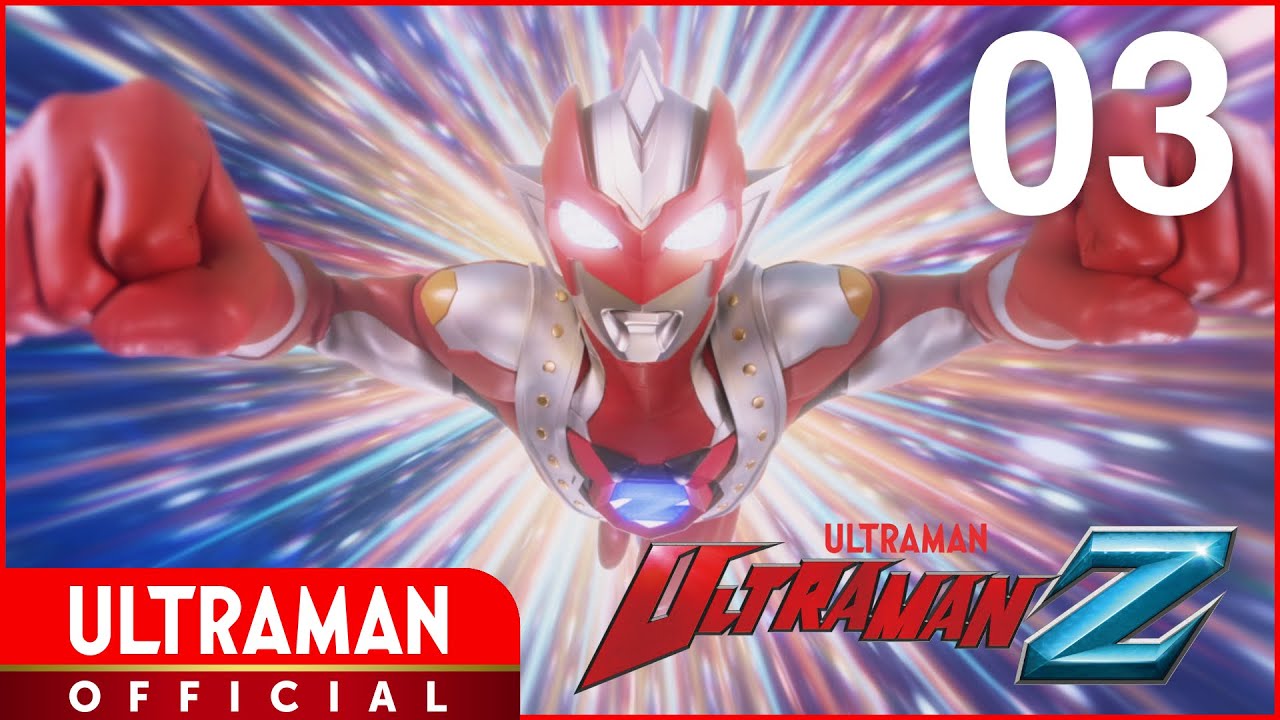 ULTRAMAN Z Episode 3 