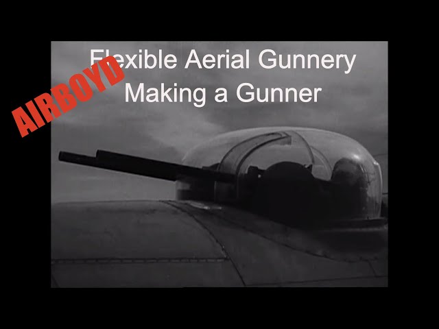 Flexible Aerial Gunnery • Making A Gunner (1942) - YouTube