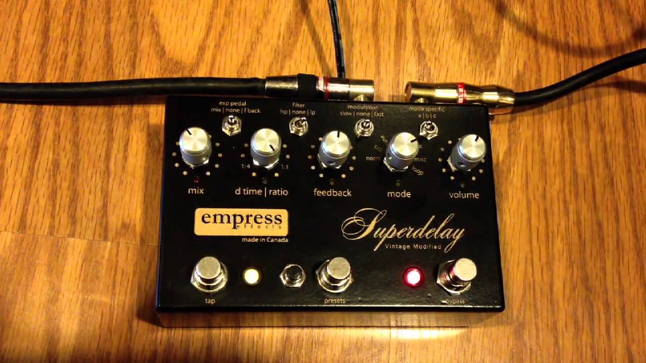 Empress Superdelay Vintage Modified Delay - YouTube