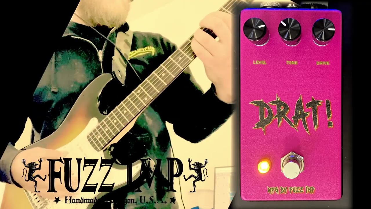 Fuzz Imp DRAT! (Distortion) - YouTube