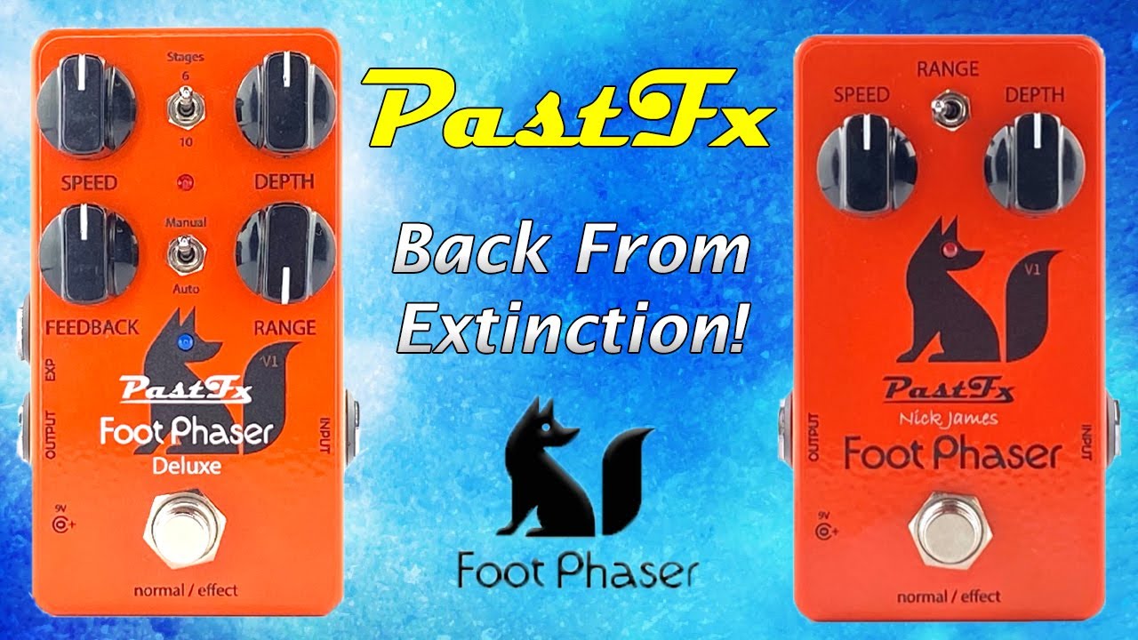 Pastfx (Foxx) Foot Phaser and Deluxe Foot Phaser - YouTube