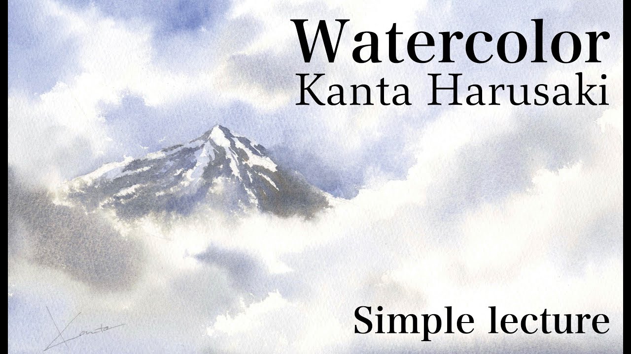 Watercolor 水彩画 mountain [Simple lecture] Kanta Harusaki 春崎