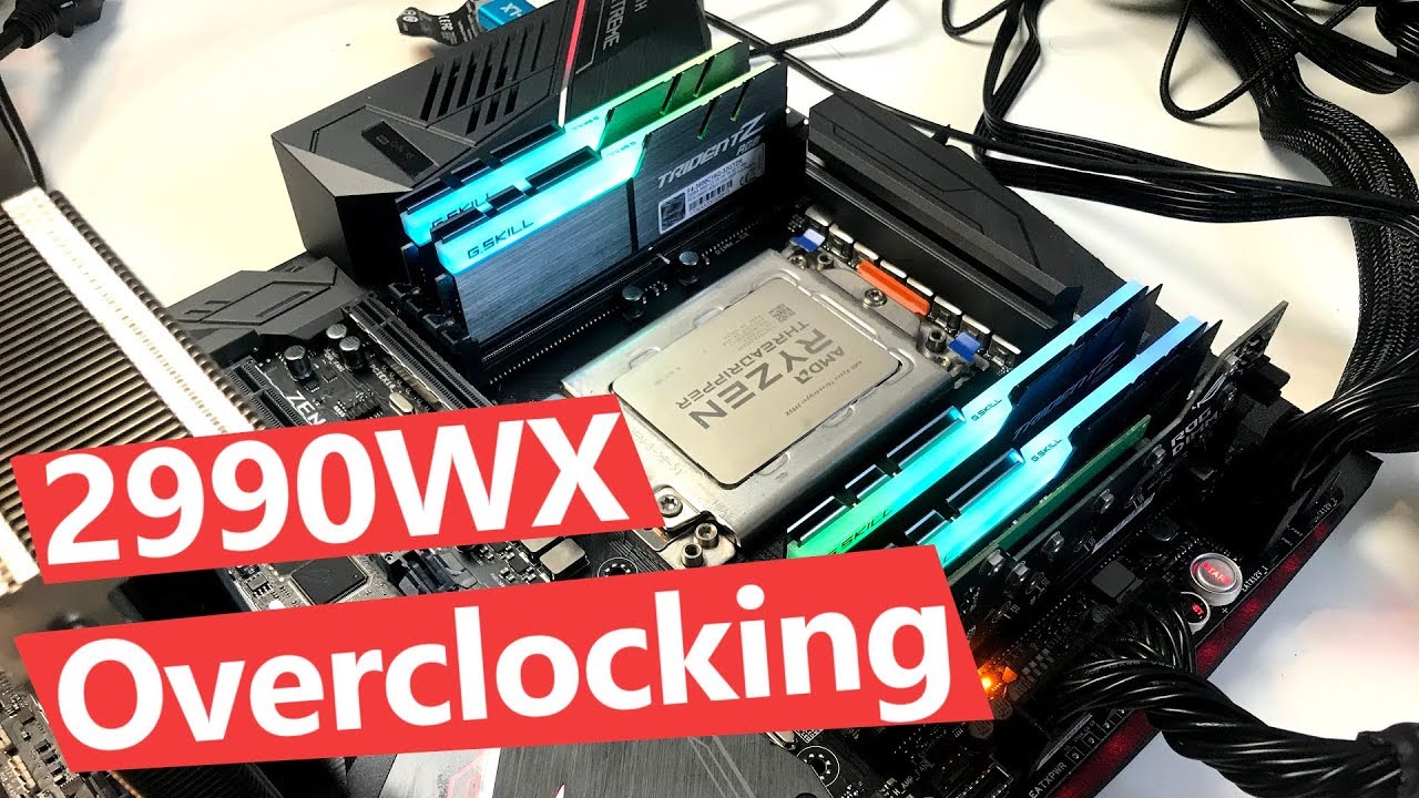 AMD Threadripper 2990WX Overclocking Guide - ASUS Zenith Extreme