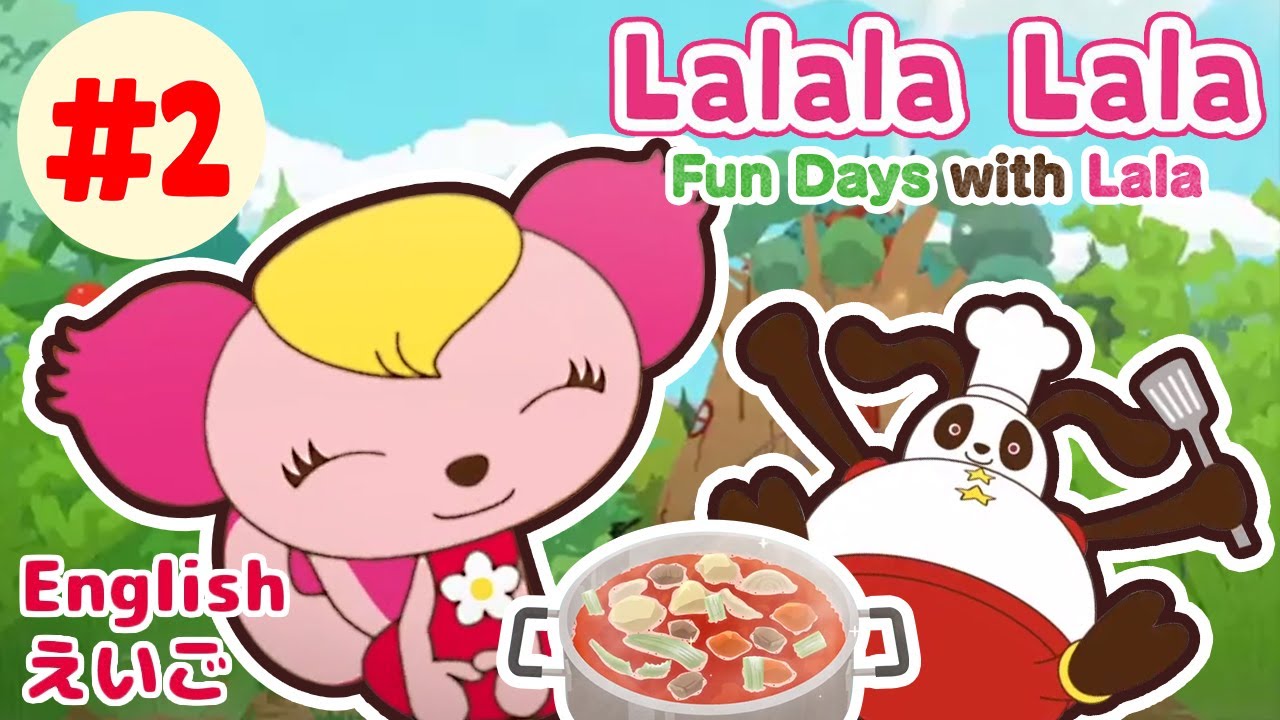 Lalala Lala ~Fun Days with Lala~ #2 [Love,Hate,Love] Cartoon