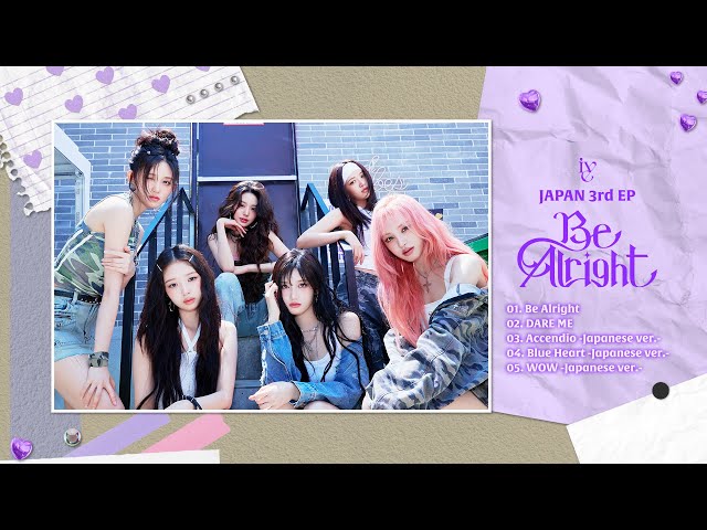 IVE 아이브 JAPAN 3rd EP 'Be Alright' Blu-ray Digest - YouTube