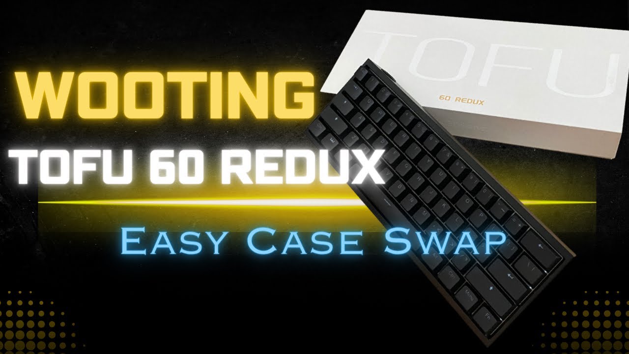 Easiest MOD for the Wooting 60HE : TOFU 60 REDUX - YouTube