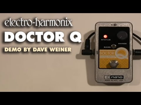 Electro-Harmonix Doctor Q Envelope Filter (EHX Pedal Demo by Dave