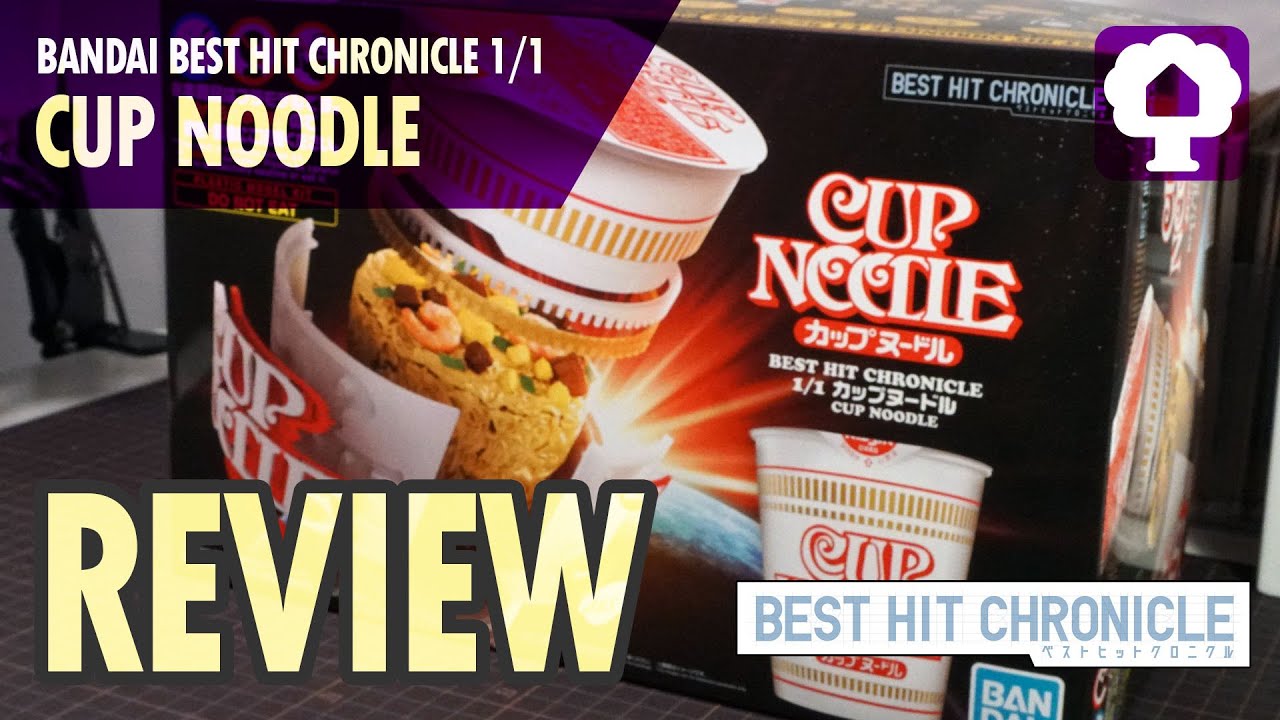 Bandai Best Hit Chronicle 1/1 Cup Noodle Review - Hobby Clubhouse