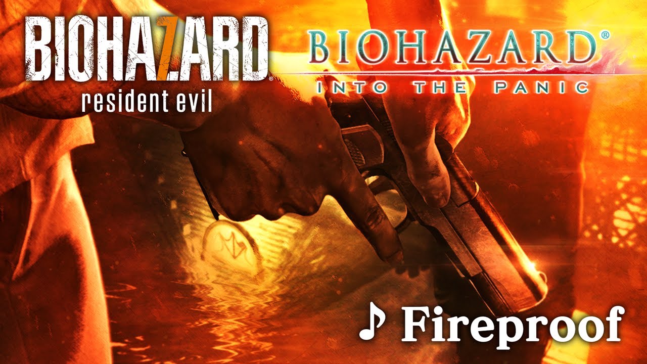 Fireproof ～Full Ver.～ /パチスロ バイオハザード7 レジデント