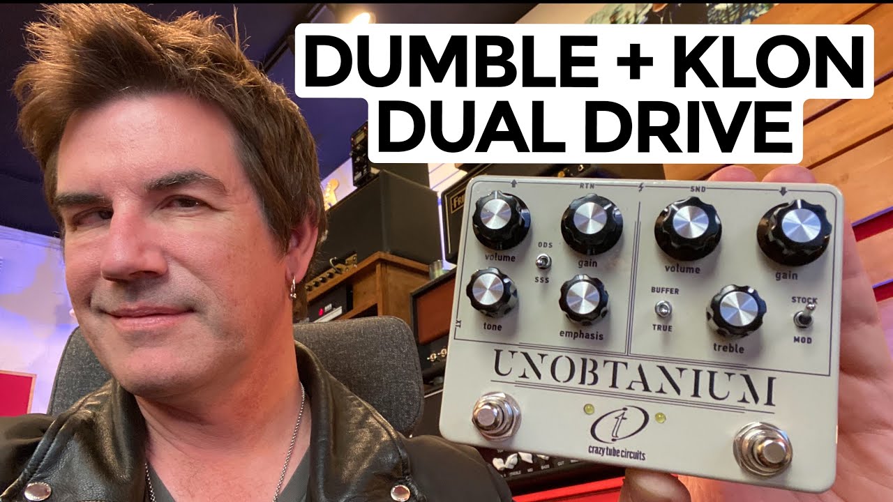 DUMBLE + KLON TONES = CTC UNOBTANIUM DUAL DRIVE - YouTube
