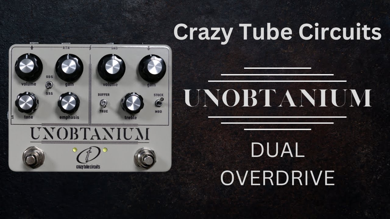 Unobtanium - Crazy Tube Circuits
